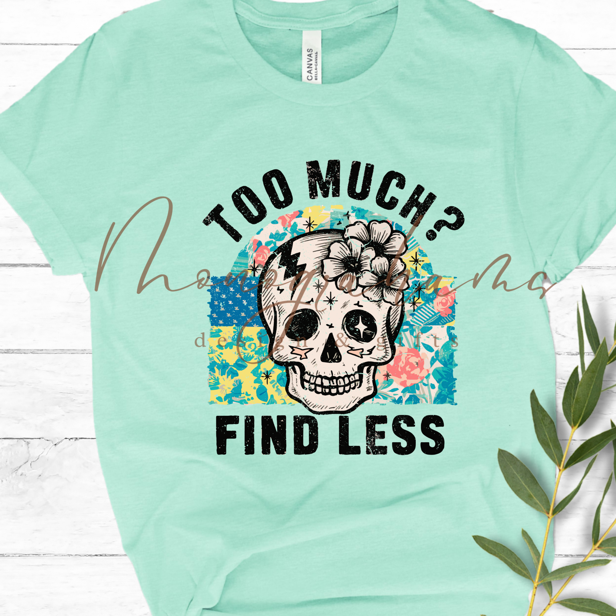Too Much, Find Less