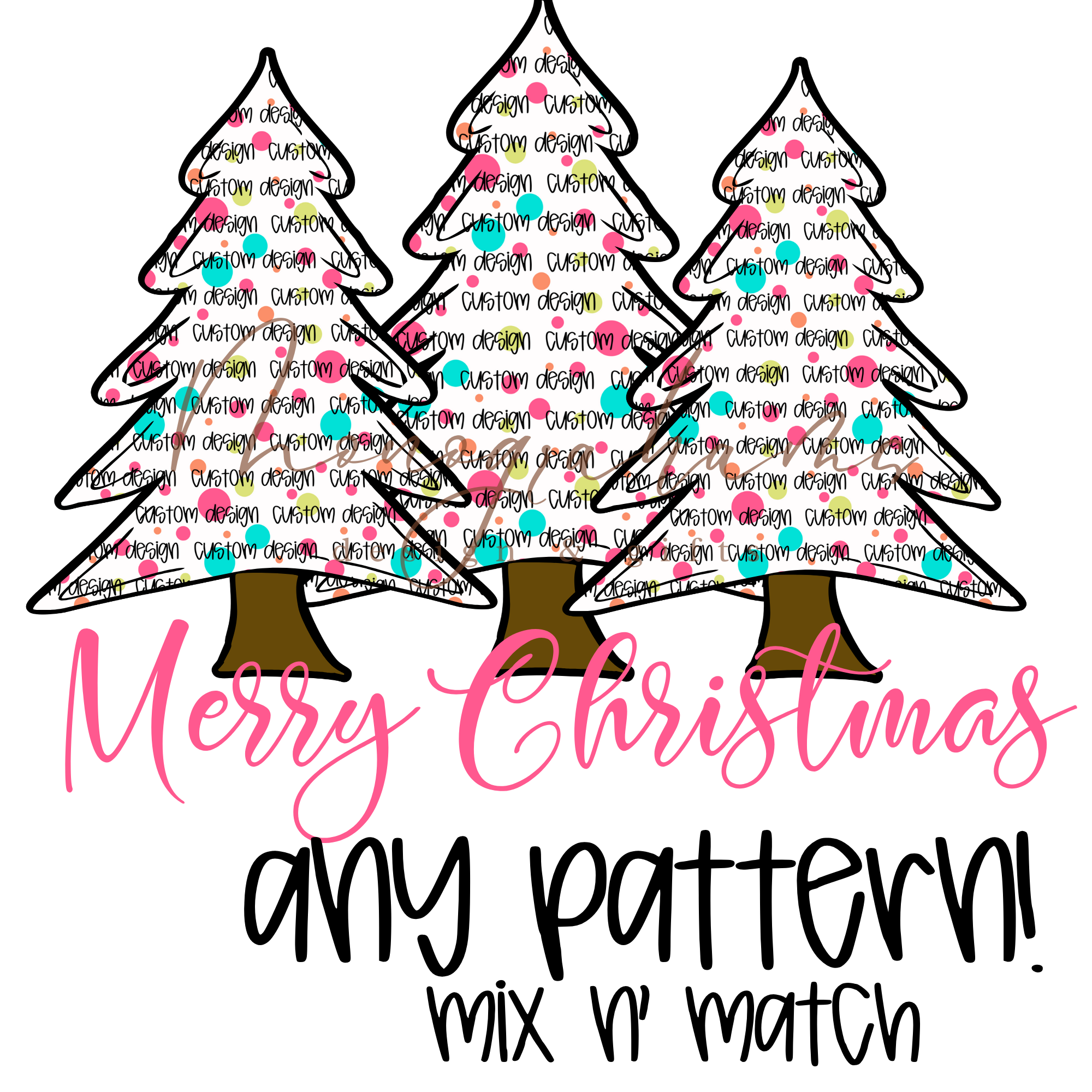 Christmas Trees Custom Design Request
