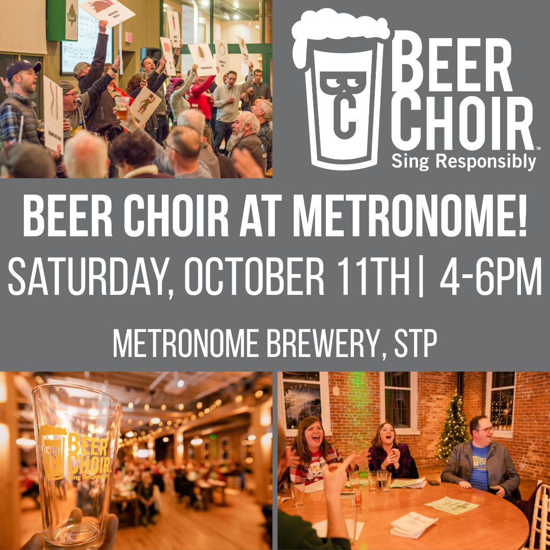 Beer Choir at MetroNOME!