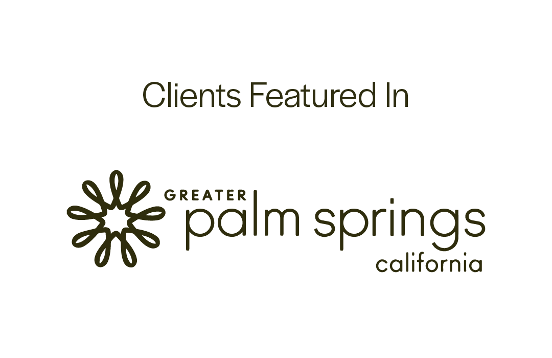 Logo of the Greater Palm Springs California with the text 'Clients Featured In Greater Palm Springs California'.