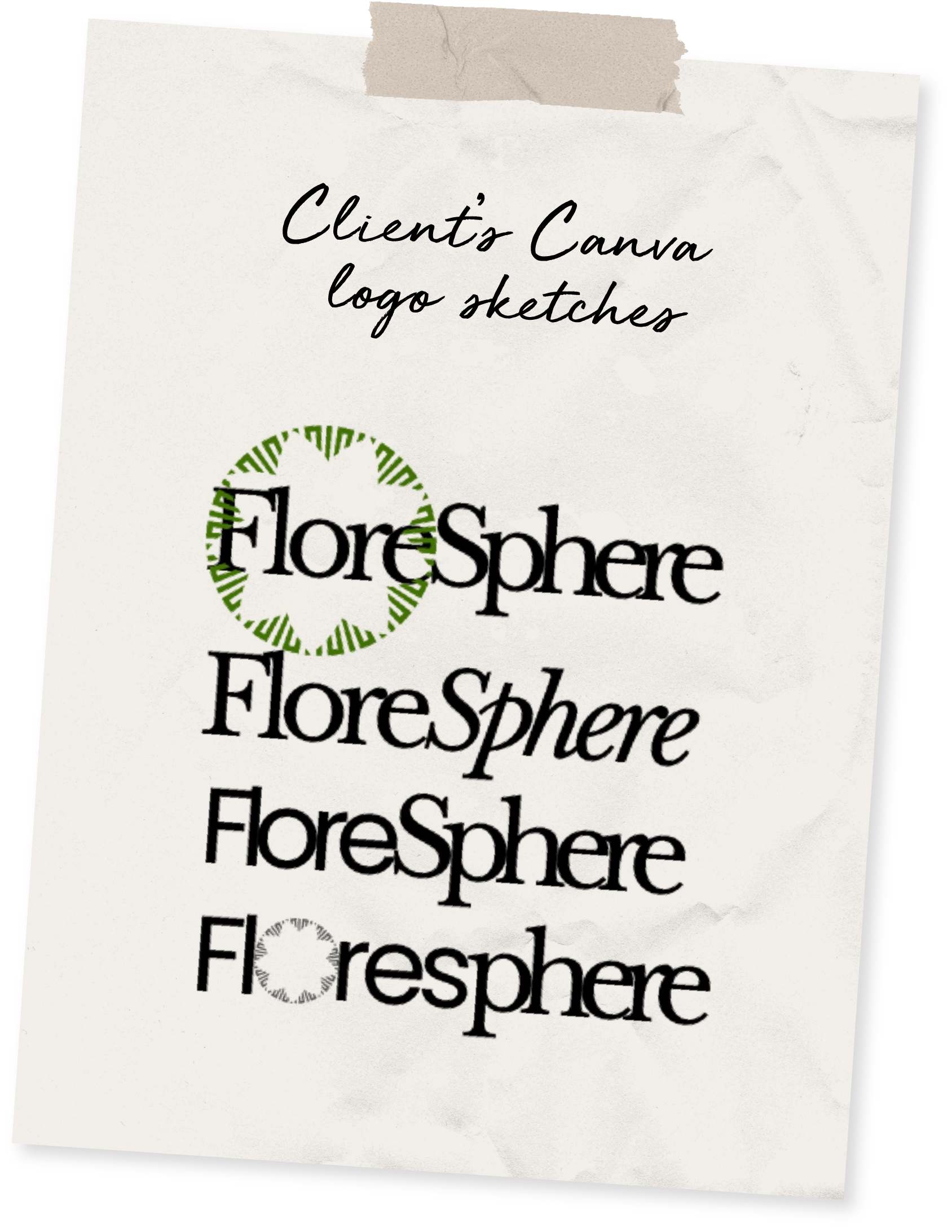 Design sketches for a client's logo featuring the word 'Floresphere' with variations in font and a circular green icon resembling a stylized flower or gear.