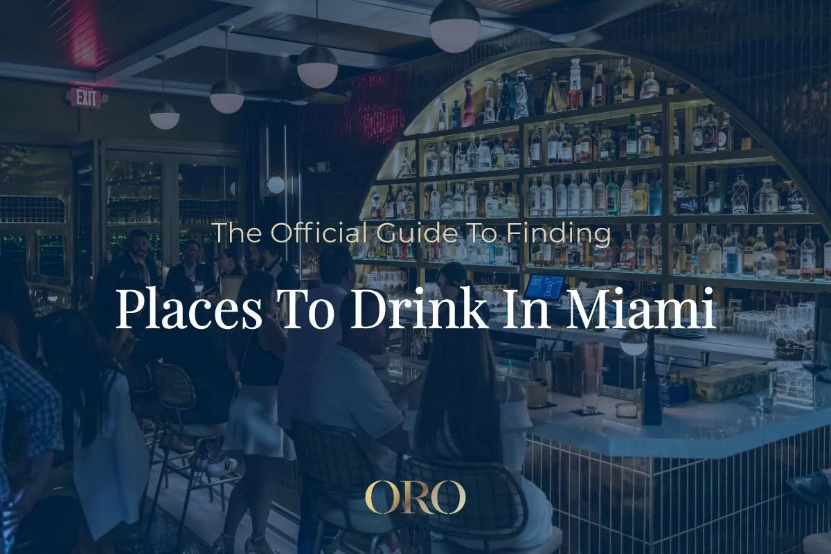 The Official Guide To Finding Places To Drink In Miami