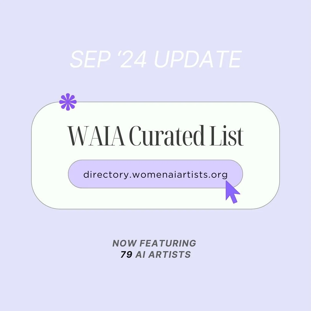 We&rsquo;re thrilled to announce the latest update to our curated list of Women+ AI artists! 🎉 

Our esteemed jury has selected 32 incredible new artists, bringing our total to 79 visionary creators. All submissions made through May 31, 2024 were ev