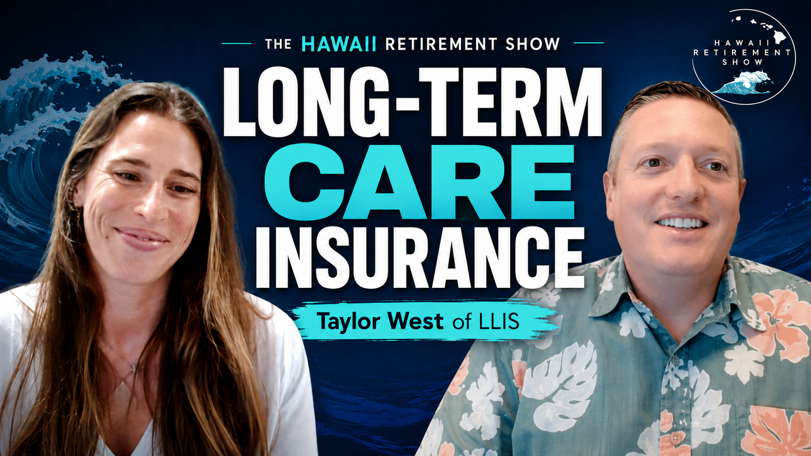 Taylor West of LLIS joins the Hawaii Retirement Show
