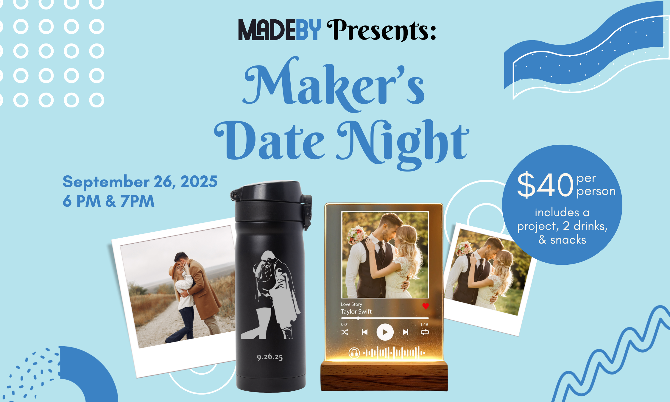 Maker’s Date Night