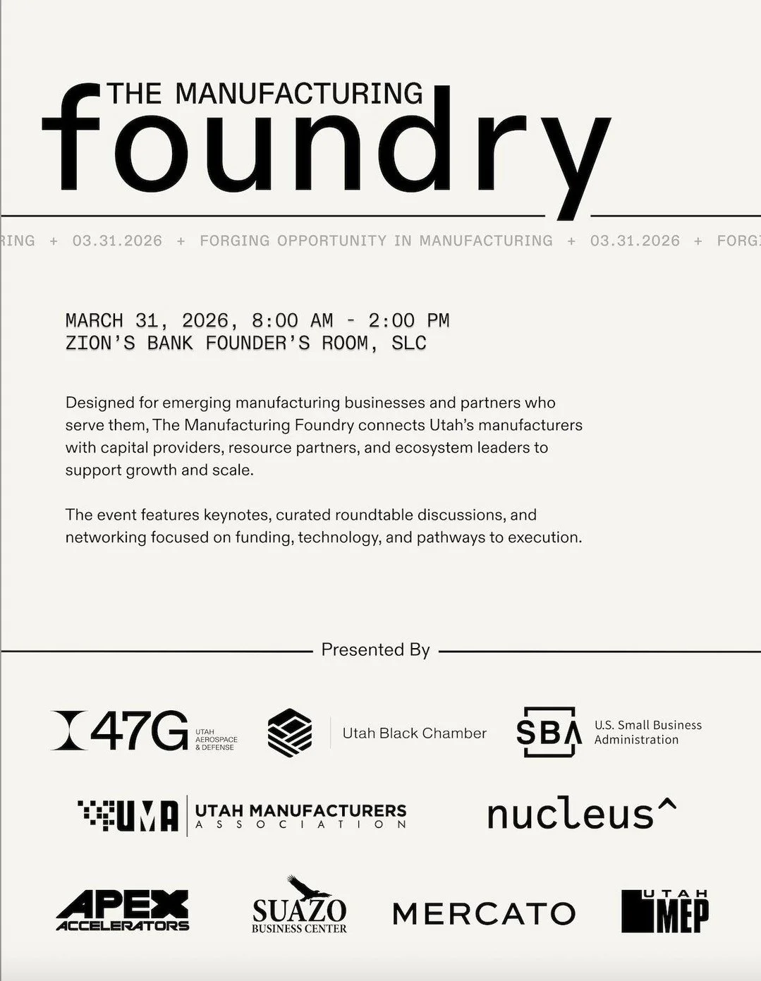 Are you an emerging manufacturer or a partner who supports them? 
The Manufacturing Foundry is bringing together Utah's top capital providers, resource partners, and ecosystem leaders for a half-day event you won't want to miss. 
March 31 
8AM&ndash;