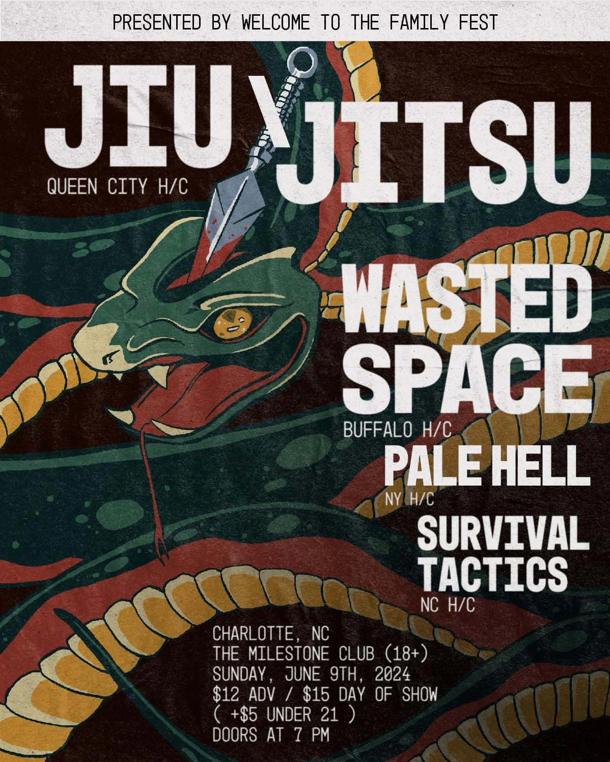 Concert poster featuring bands Jiu Jitsu, Wasted Space, Pale Hell, and Survival Tactics. Event details include: Welcome to the Family Fest, taking place on Sunday, June 9th, 2024, at The Milestone Club in Charlotte, NC. Admission is $12 in advance, $15 on the day, with an additional $5 charge for attendees under 21. Doors open at 7 PM. The poster includes artwork of a dagger and a snake.