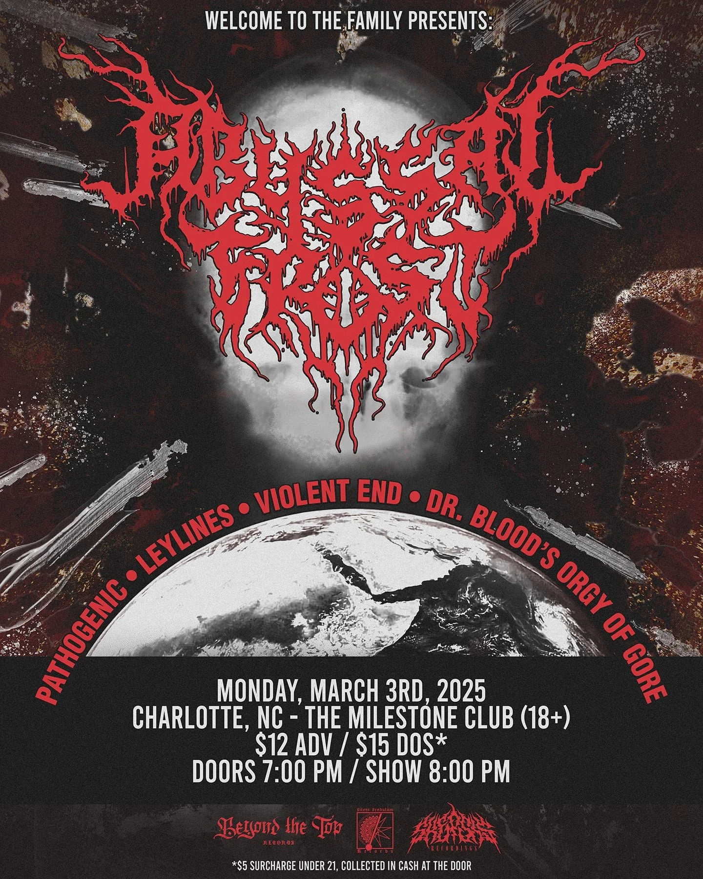 Concert poster for "Welcome to the Family Presents" featuring Abyssal Frost, Pathogenic, Leylines, Violent End, and Dr. Blood's Orgy of Gore. Event on Monday, March 3rd, 2025, in Charlotte, NC at The Milestone Club. Tickets are $12 in advance, $15 at the door. Doors open at 7:00 PM, show starts at 8:00 PM. $5 surcharge for under 21. Logos of Beyond the Top, Blind Positives, and Neuralia Records included.