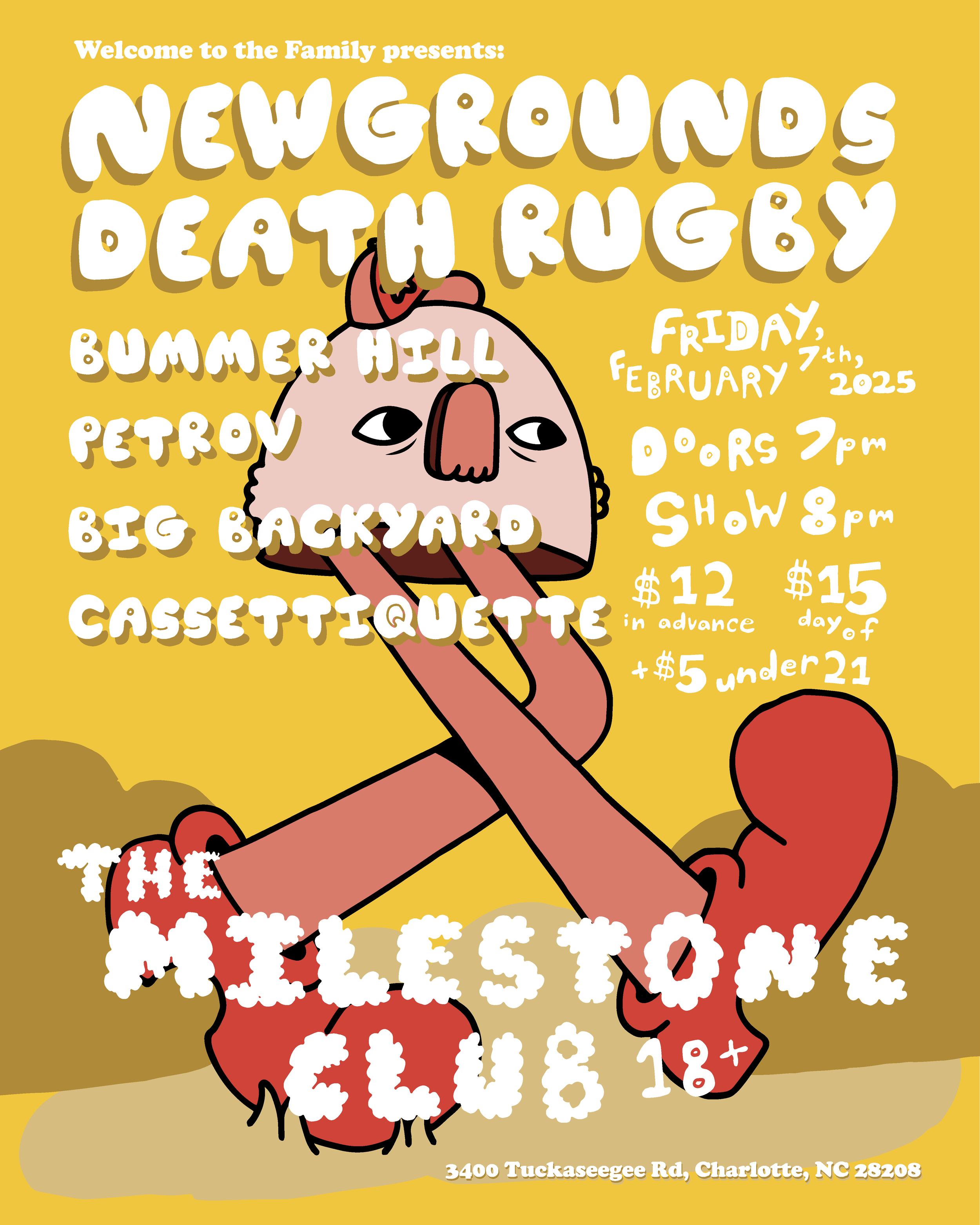 Concert poster for "Newgrounds Death Rugby" at The Milestone Club in Charlotte, NC on February 7, 2025. Featured bands include Bummer Hill, Petrov, Big Backyard, and Cassettiquette. Doors open at 7 PM, show at 8 PM. Ticket prices are $12 in advance, $15 day of, plus $5 for under 21. Event is 18+.