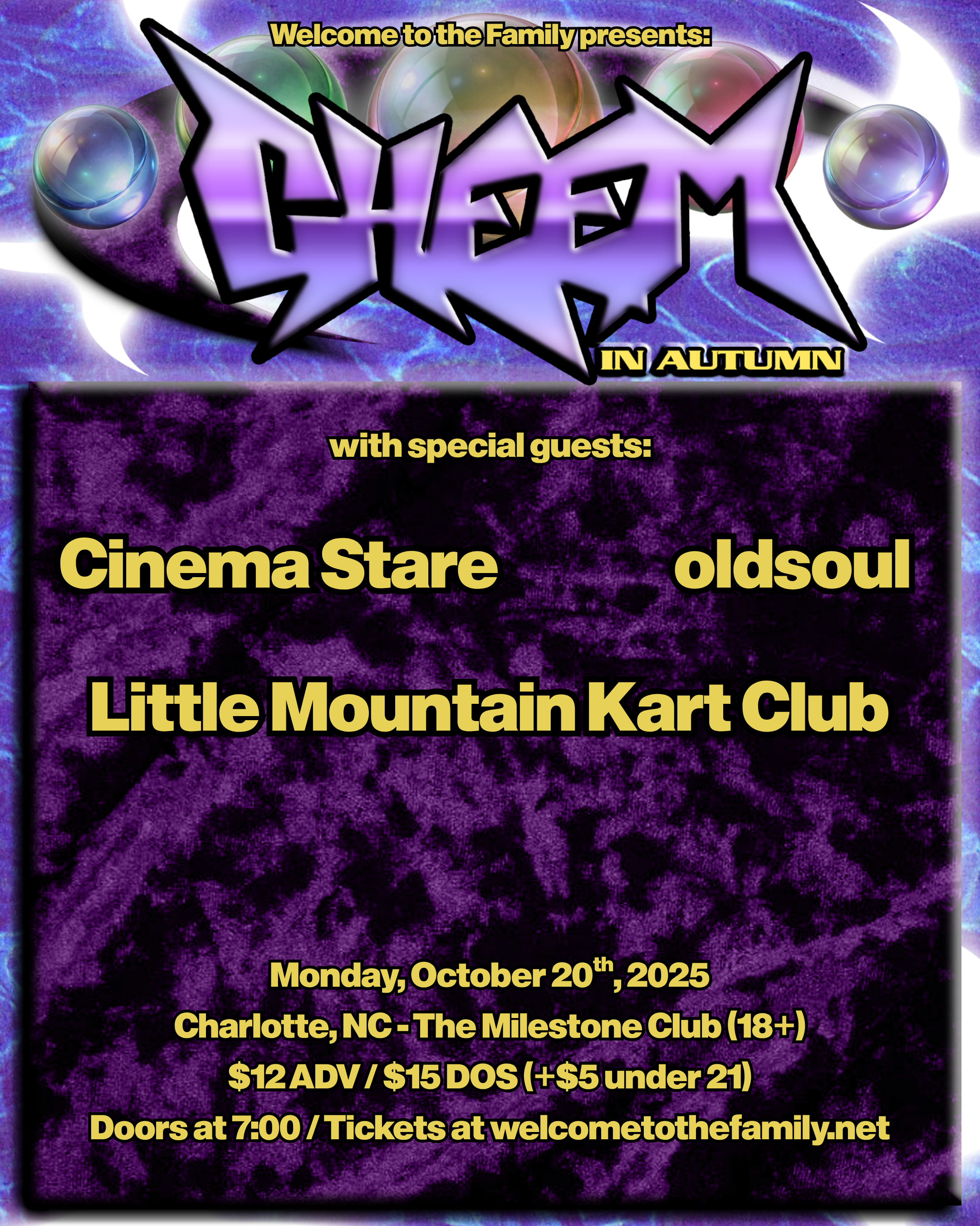 Promotional poster for a music event titled 'Dream in Autumn,' featuring special guests Cinema Stare, Oldsoul, and Little Mountain Kart Club. The event is scheduled for Monday, October 20th, 2025, at The Milestone Club in Charlotte, NC. Ticket prices are $12 in advance and $15 at the door, with an additional $5 for attendees under 21. Doors open at 7:00 PM, and tickets are available at welcometothefamily.net. The poster has a purple and black color scheme with abstract background design and a graffiti-style logo at the top reading 'Dream in Autumn'.