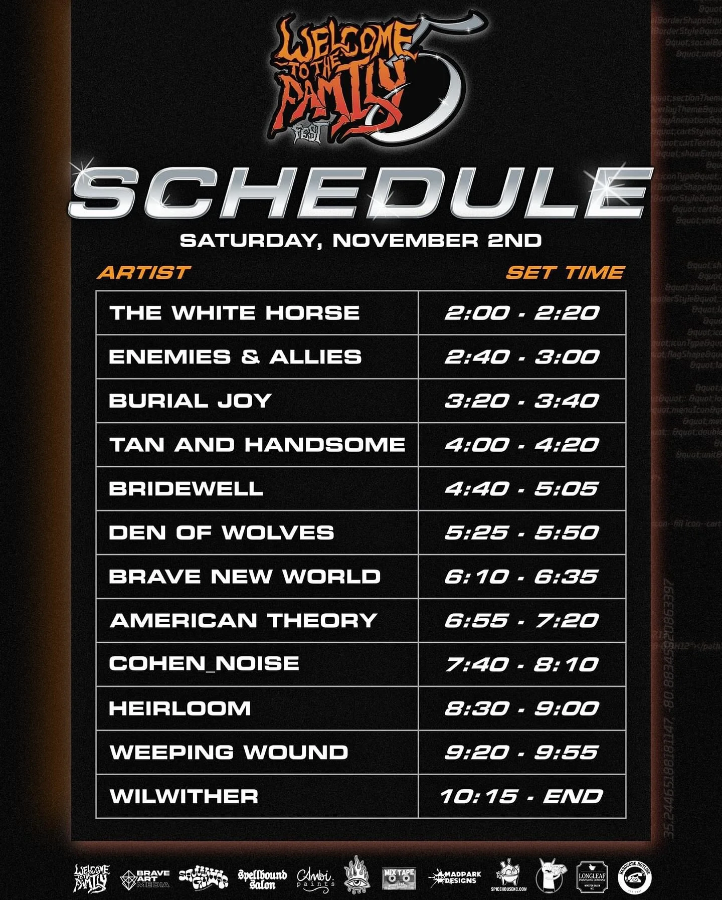 Music festival schedule for "Welcome to the Family 5," featuring artist performance times on Saturday, November 2nd. Performers include The White Horse, Enemies & Allies, Burial Joy, Tan and Handsome, Bridewell, Den of Wolves, Brave New World, American Theory, Cohen_Noise, Heirloom, Weeping Wound, and Wilwither, with times ranging from 2:00 PM to end.