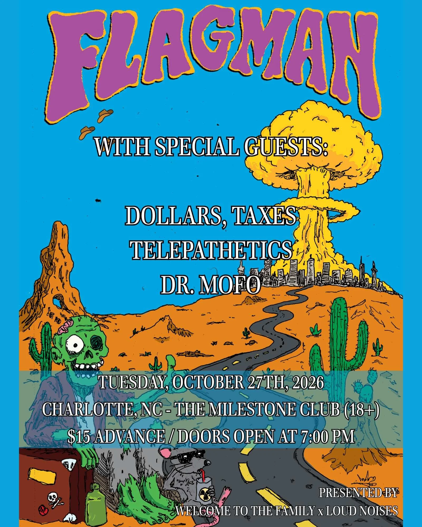 Live Music Event Flyer: Flagman, Dollars, Taxes, Telepathetics + Dr. Mofo at The Milestone Club, Charlotte, NC on October 27, 2026