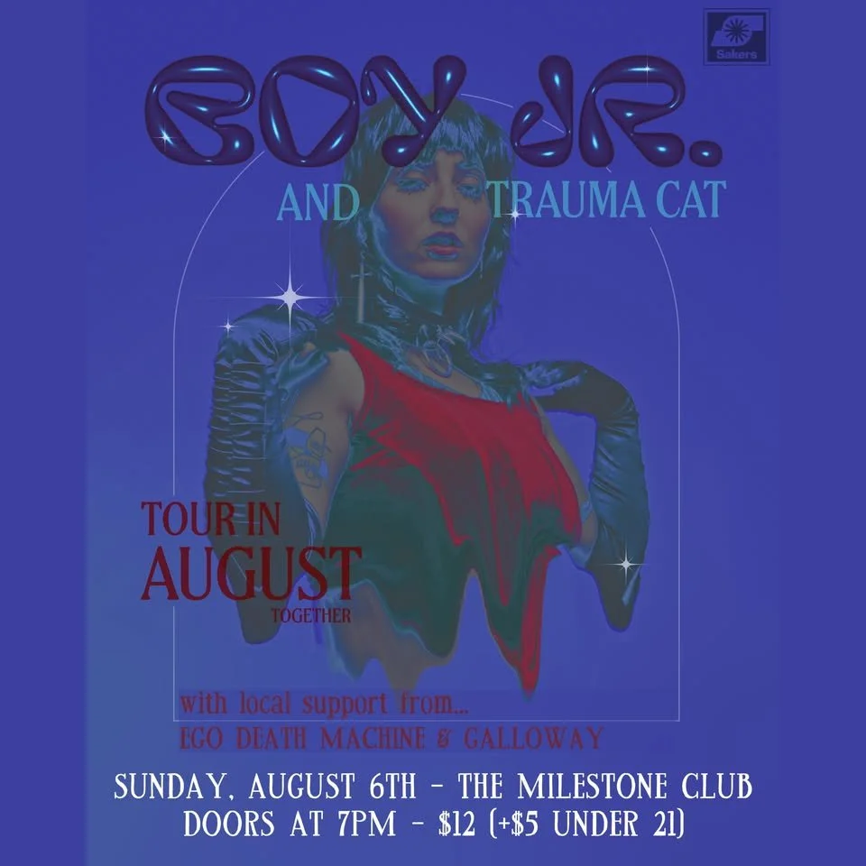 Promotional poster for a concert featuring Boy Jr. and Trauma Cat. The event is scheduled for Sunday, August 6th at The Milestone Club. Supporting acts include Ego Death Machine and Galloway. Doors open at 7 PM, tickets are $12 with an additional $5 for those under 21. The design features a stylized image of a performer with futuristic graphics.