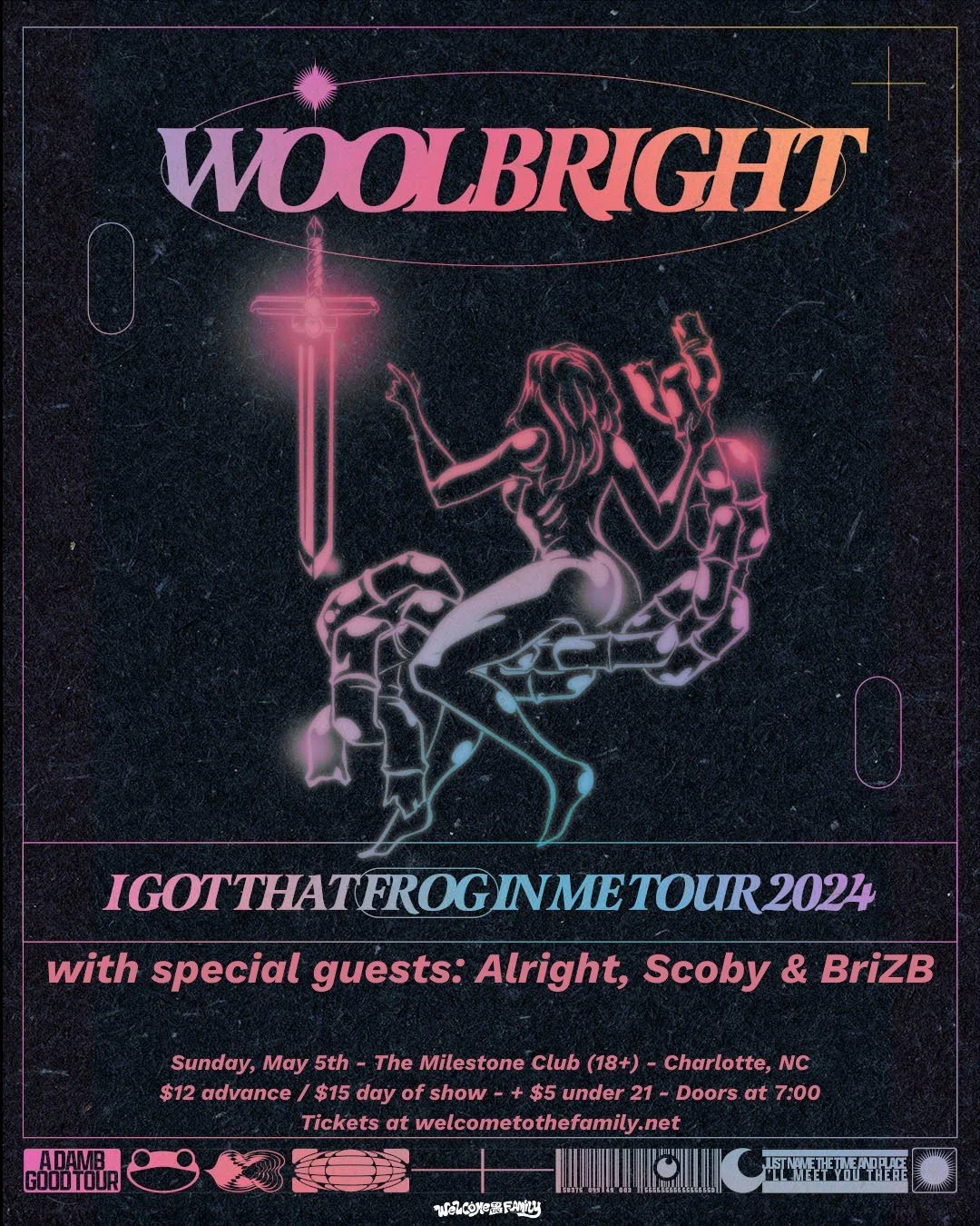 Poster for Woolbright's 'I Got That Frog In Me Tour 2024', featuring neon graphics of a sword and a figure. Special guests include Alright, Scoby, and BriZB. Event on May 5th at The Milestone Club, Charlotte, NC.