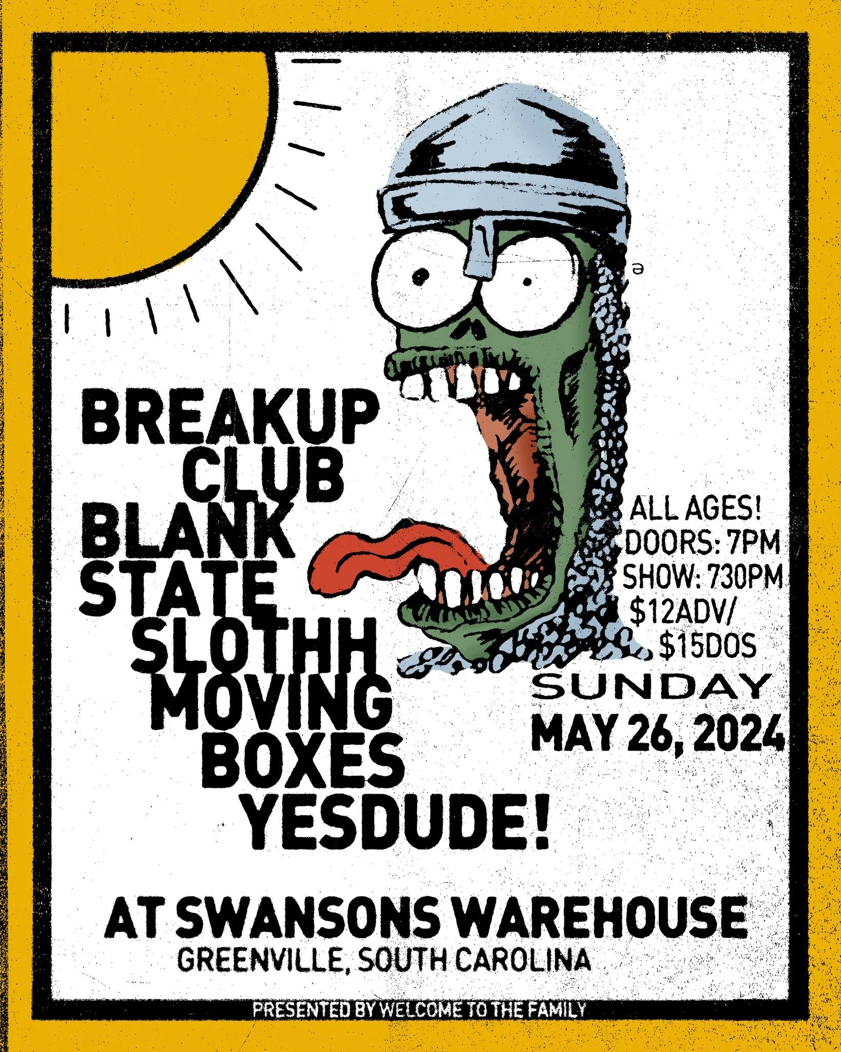 Concert poster featuring a cartoon-like screaming green head with a helmet. The event includes bands Breakup Club, Blank State, Slothh, Moving Boxes, and YesDude, happening on Sunday, May 26, 2024, at Swansons Warehouse in Greenville, South Carolina. Doors open at 7 PM, show at 7:30 PM, tickets $12 in advance, $15 at the door. All ages welcome.
