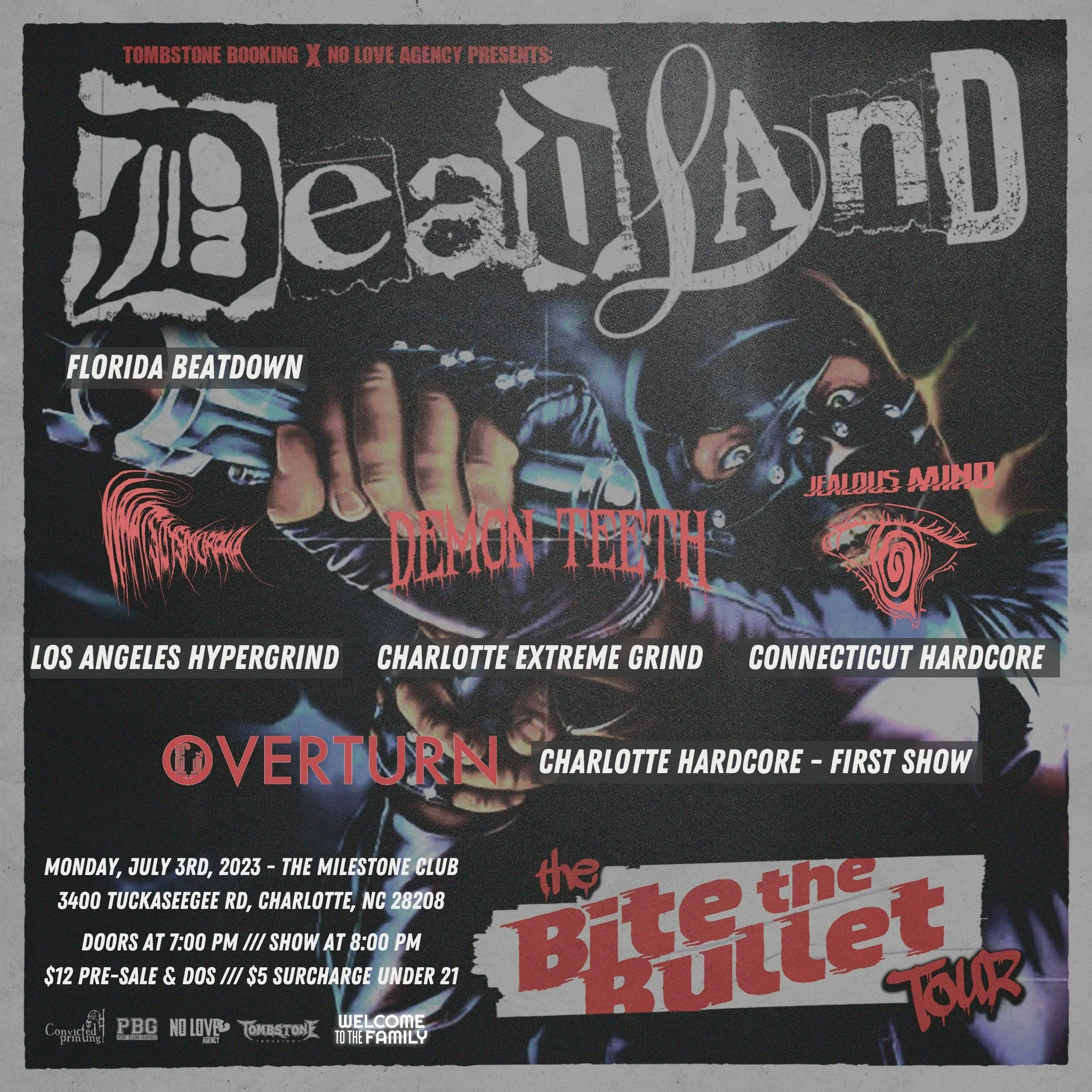 Concert poster for "DeadLand" featuring Florida Beatdown, Jealous Mind from Connecticut Hardcore, and four other bands. Event: 'Bite the Bullet Tour'. Date: Monday, July 3rd, 2023, at The Milestone Club, Charlotte, NC. Doors open at 7:00 PM, show at 8:00 PM. Ticket price: $12 pre-sale, $5 surcharge under 21. Presented by Tombstone Booking and No Love Agency.