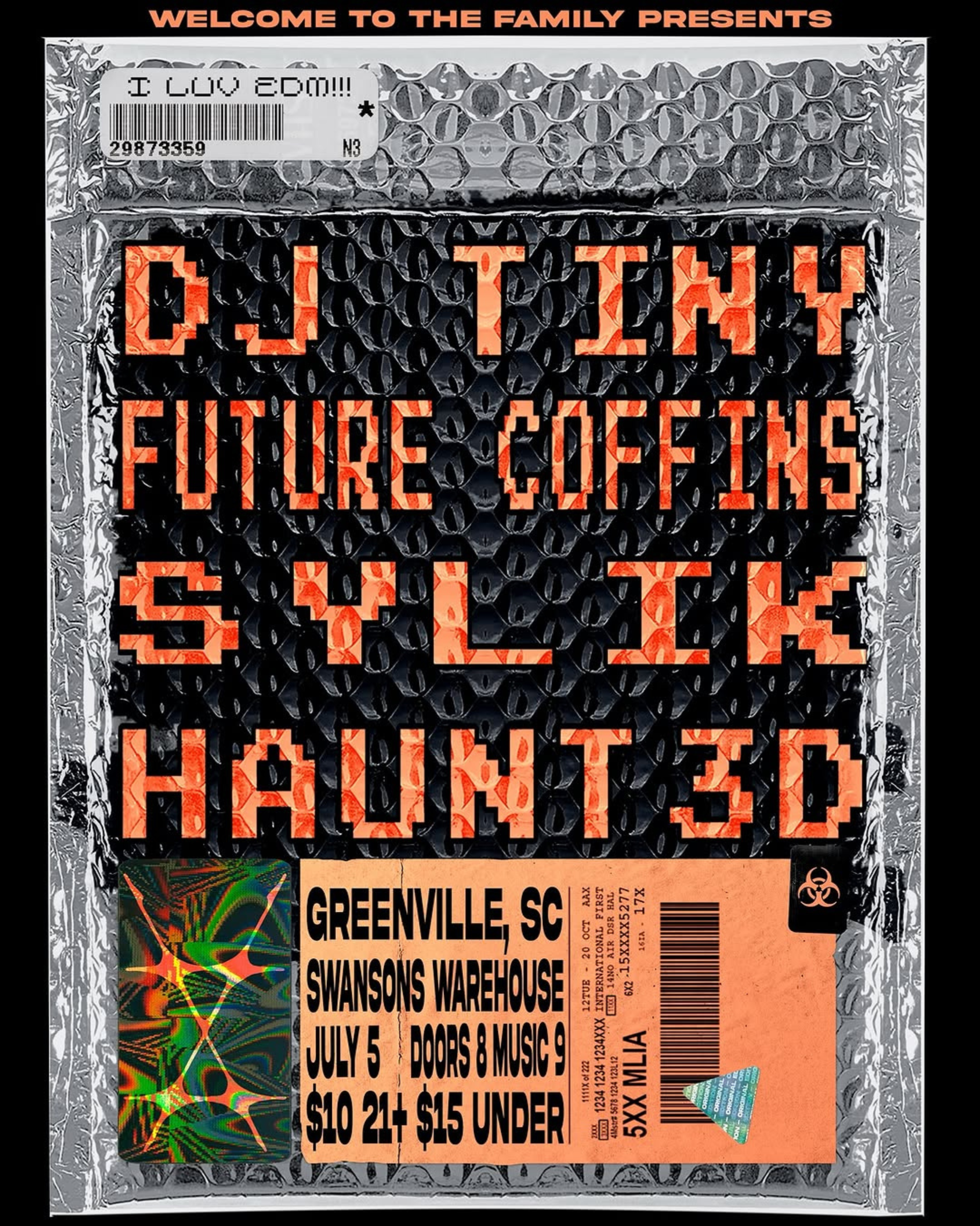 Concert ticket for DJ TIEXY presenting Future Goffs, SLiF, HAUNTED P, at Swanson's Warehouse in Greenville, SC, on July 5, with doors opening at 8 PM, tickets priced at $10 for 21 and over, $15 under