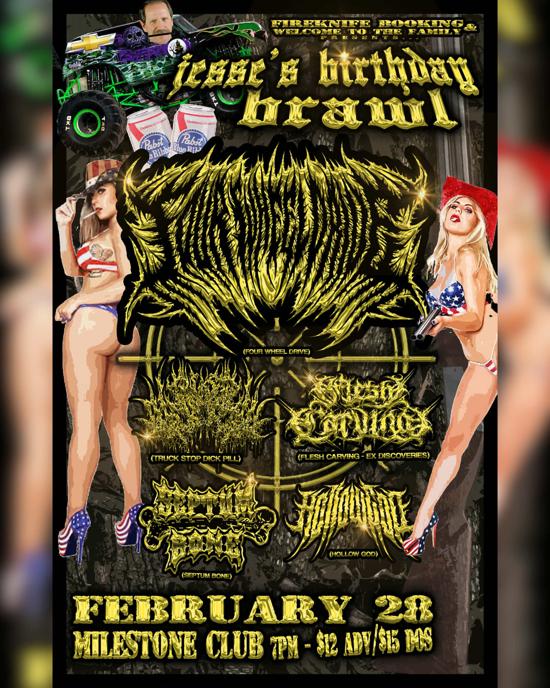 Jesse’s Birthday Brawl: Four Wheel Drive, Truckstop Dickpill, Flesh Carving, Septum Bone, and Hollow God