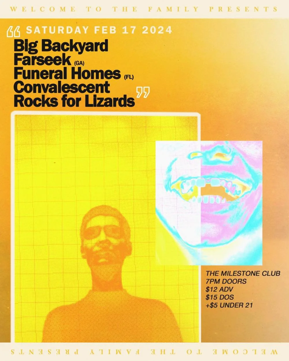 Event poster for a concert on Saturday, February 17, 2024, featuring bands Big Backyard, Farseek, Funeral Homes, Convalescent, and Rocks for Lizards. Text includes venue details: The Milestone Club, doors open at 7 PM, tickets are $12 in advance, $15 at the door, with an additional $5 for those under 21. Background features a yellow-tinted image of a person and a colorful graphic of an open mouth.