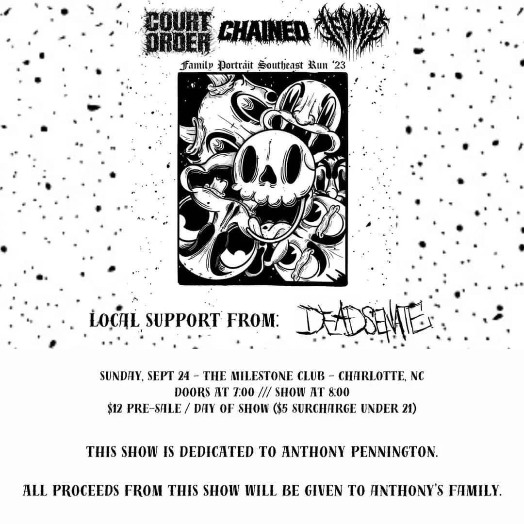 Concert poster featuring bands Court Order, Chained, Terminally Ill, and Dead Senate for Family Portrait Southeast Run '23 at The Milestone Club, Charlotte, NC, on September 24. Includes skull artwork and event details, dedicated to Anthony Pennington with proceeds going to his family.