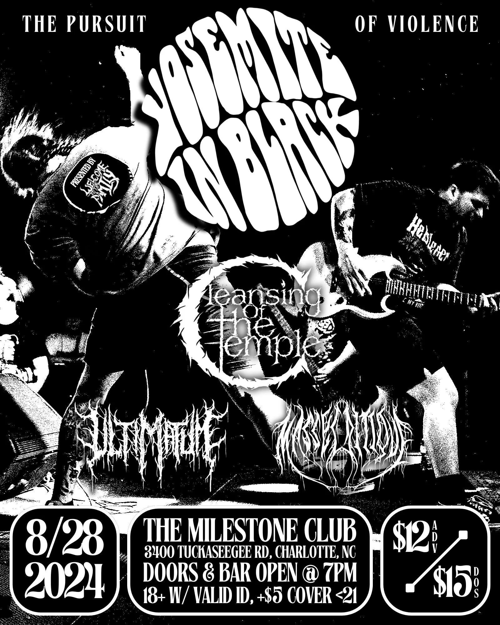 Concert poster for "Yosemite in Black" with band members performing on stage. Featuring event details: "The Pursuit of Violence," "Cleansing of the Temple," "Guerrilla Warfare," "Mara Execution." Event date: August 28, 2024, at The Milestone Club, Charlotte, NC. Ticket prices: $12 in advance, $15 at the door. Age 18+ with valid ID, $5 cover for under 21. Doors open at 7 PM.