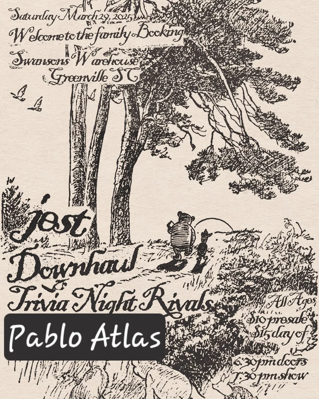 Black and white illustrated poster for a music event on March 29, 2025, at Swanson's Warehouse, Greenville, SC, featuring bands Jest, Downhaul, Trivia Night Rivals, and Pablo Atlas. Includes whimsical landscape with trees and animals.