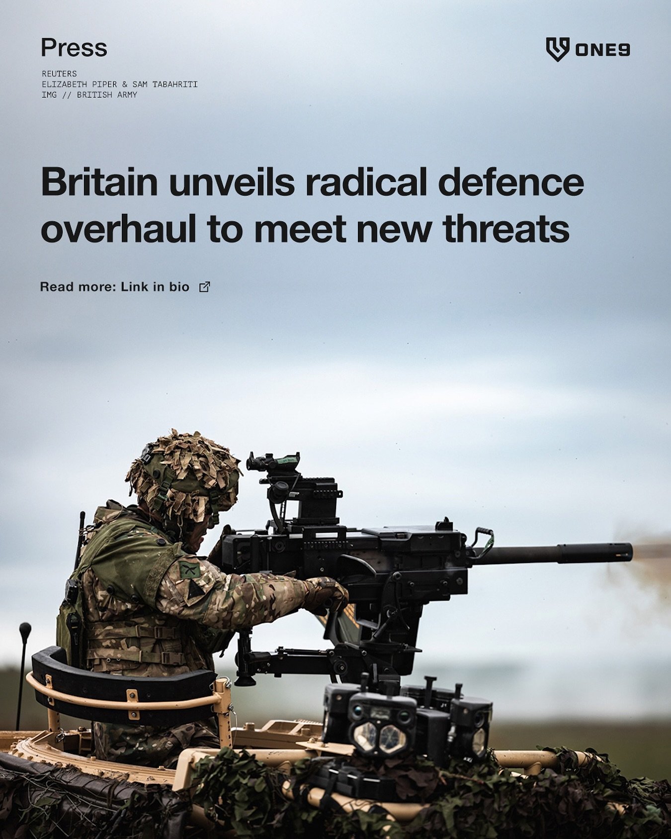 &ldquo;Britain said on Monday it would radically change its approach to defence to address threats from Russia, nuclear risks and cyber-attacks ... But with limited finances, the government&rsquo;s plan envisages making the army more lethal, not much