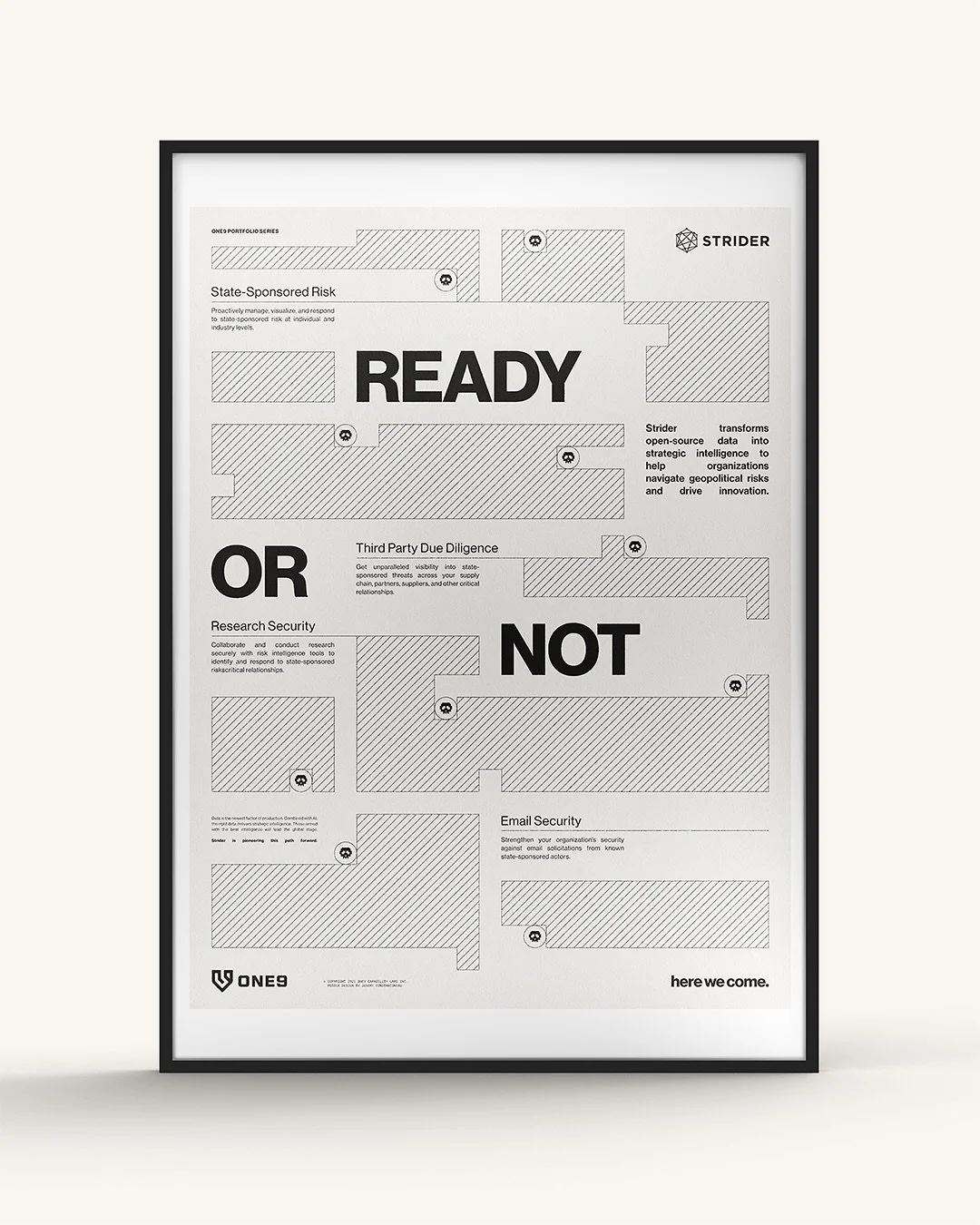 Portfolio_Series_005 // Strider Technologies
The future of intelligence is open. State-sponsored threats have nowhere to hide.
Strider transforms open-source data into strategic intelligence to help both public and private organizations navigate ge