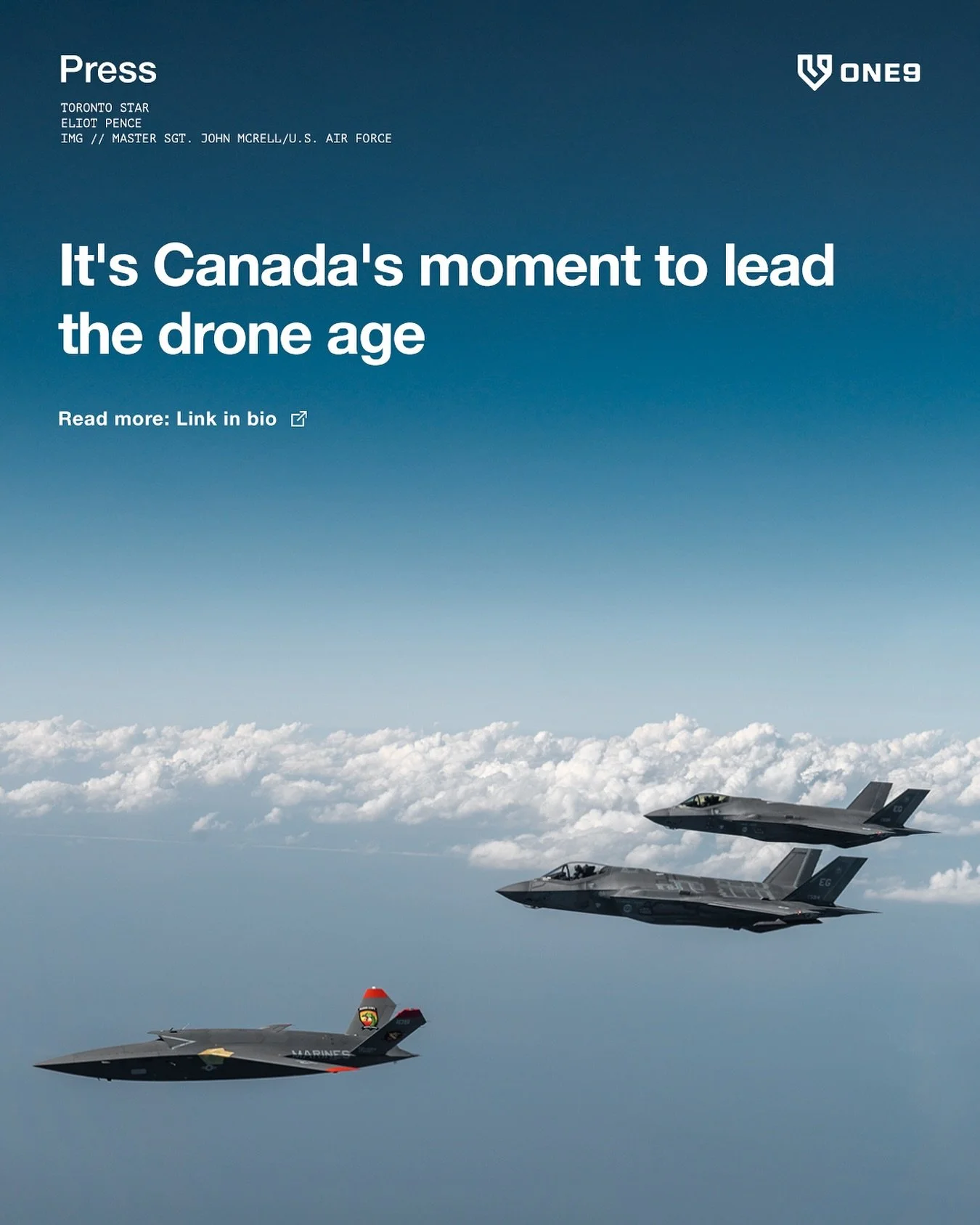 &ldquo;We are a country with the second-largest land mass on Earth, a yawning awareness gap in the Arctic, and a chronic shortage of pilots. If we are serious about defence, we must look beyond the F-35 &mdash; to the next frontier of air power: unma