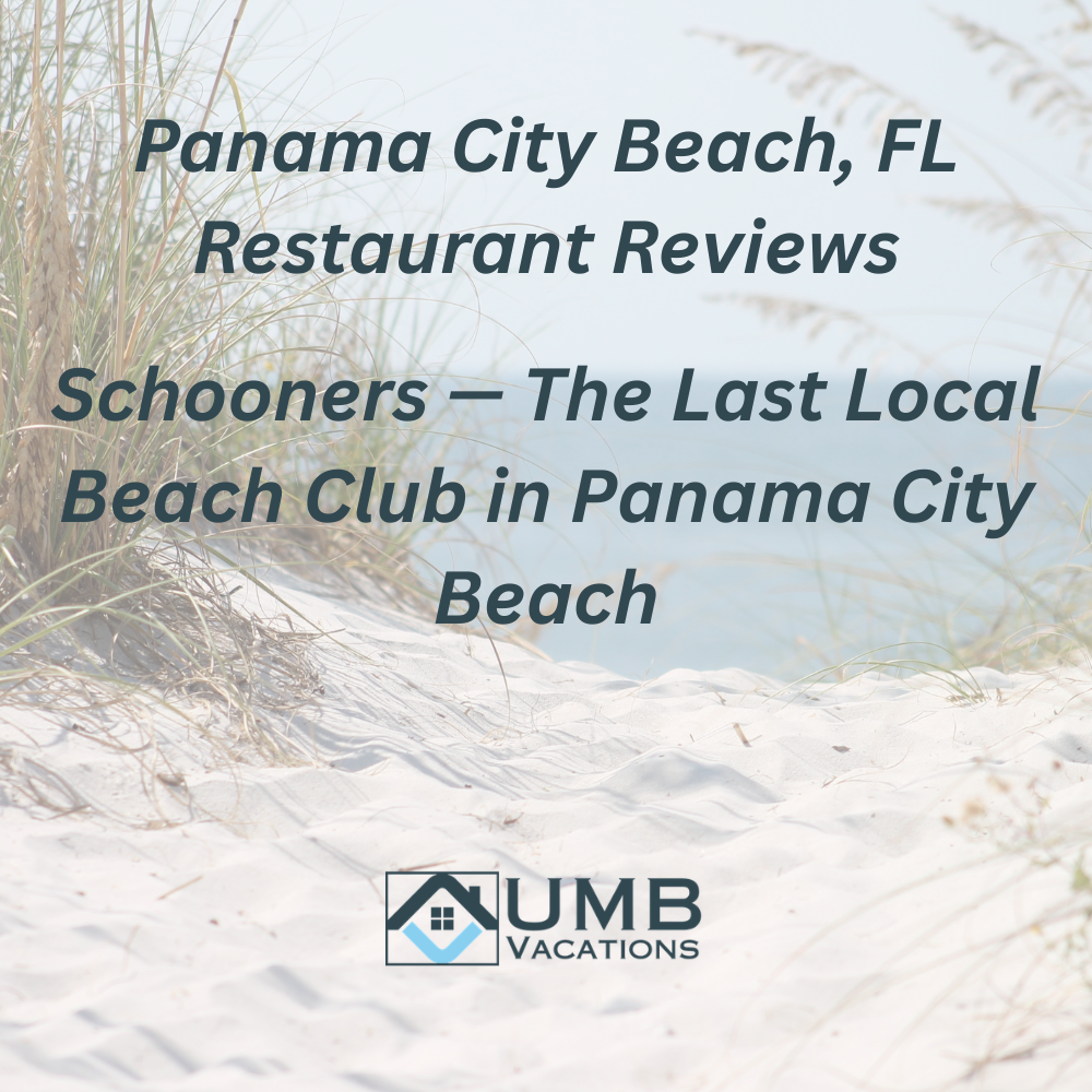 Review: Schooners — The Last Local Beach Club in Panama City Beach