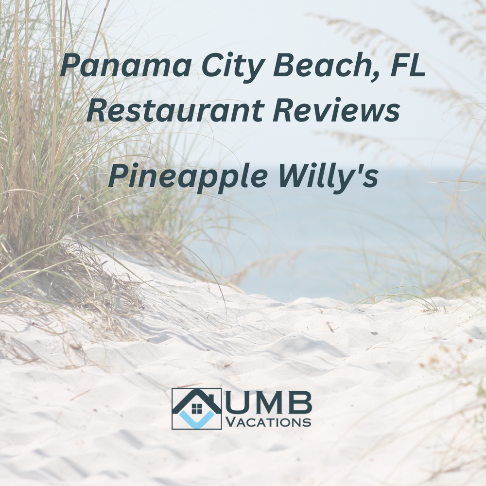 Review: Pineapple Willy's — A Classic Panama City Beach Favorite