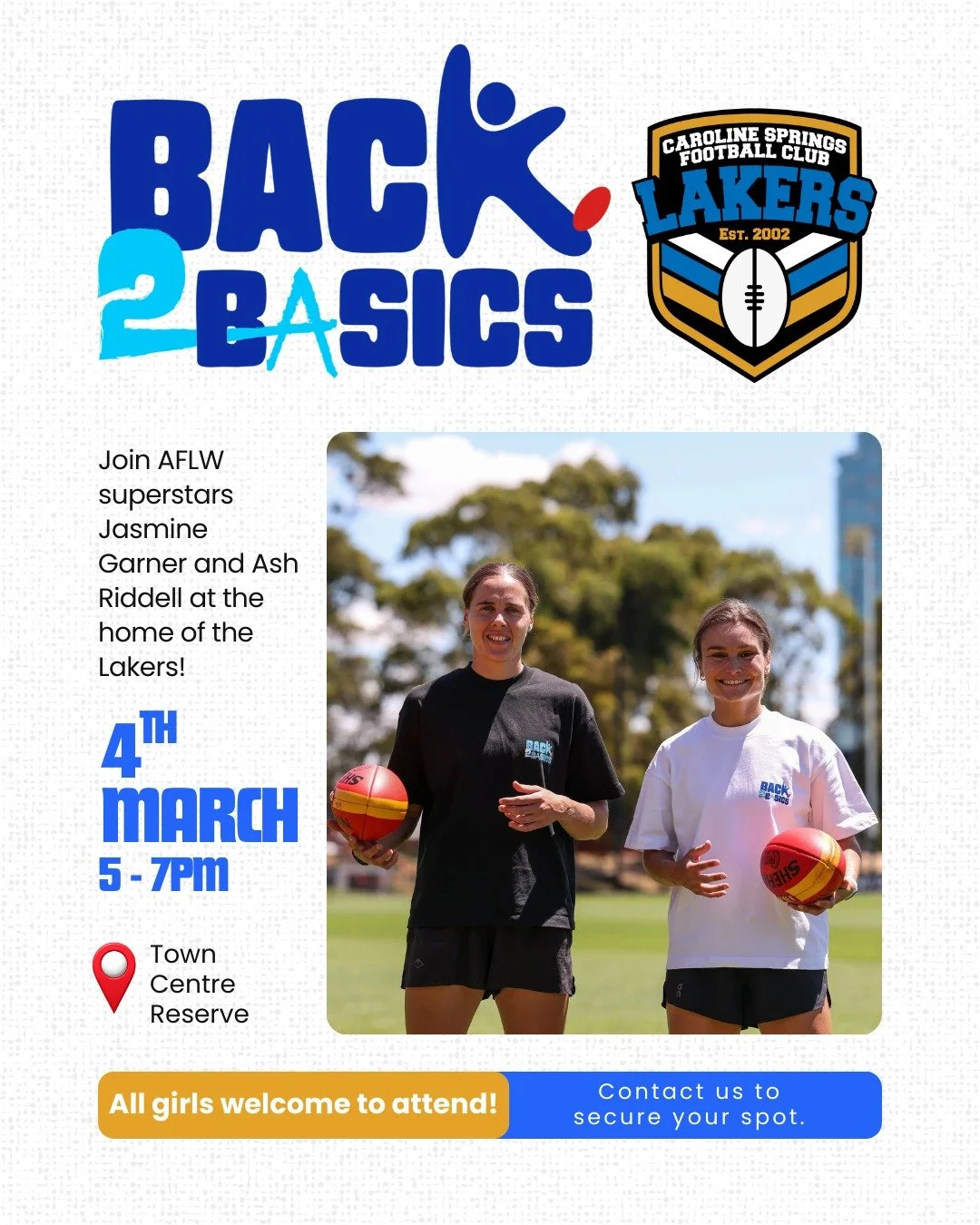 We're super excited to share that AFLW superstars Jasmine Garner and Ash Riddell of Back 2 Basics Footy will be at the home of the Lakers next week!

They'll be running two sessions for our junior girls from 5pm, focusing on the basics of footy and f