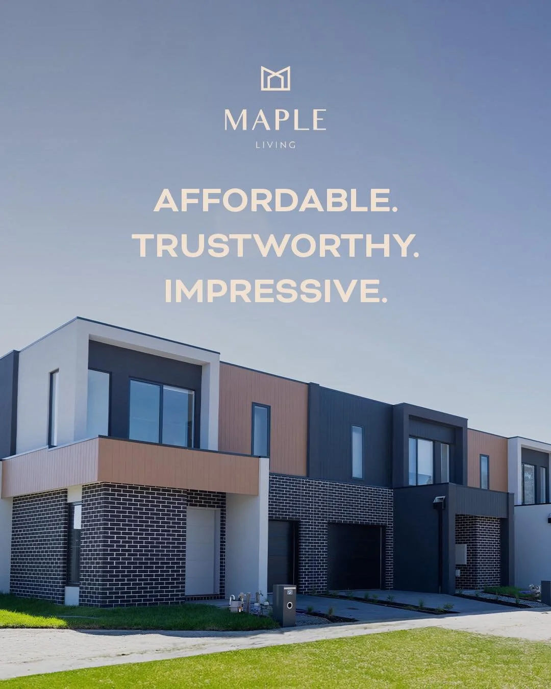 At Maple Living each home is designed with purpose, combining functional floorplans, timeless style and high-quality finishes.
 
Guided by a commitment to affordability and reliability, Maple Living homes are built within well-connected, thoughtfully