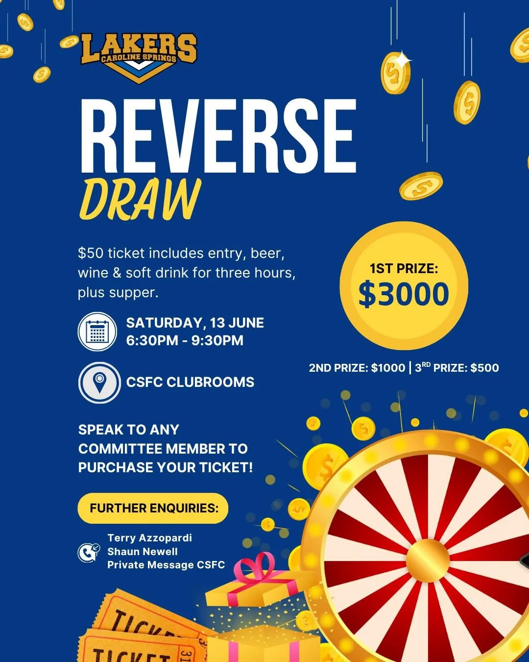Tickets are currently available for our 2026 Reverse Draw!

Priced at $50, a ticket will gain you entry into the event, as well as beer, wine, soft drink and supper from 6:30pm - 9:30pm.
Spirits will be available for purchase at reduced prices.

Ther