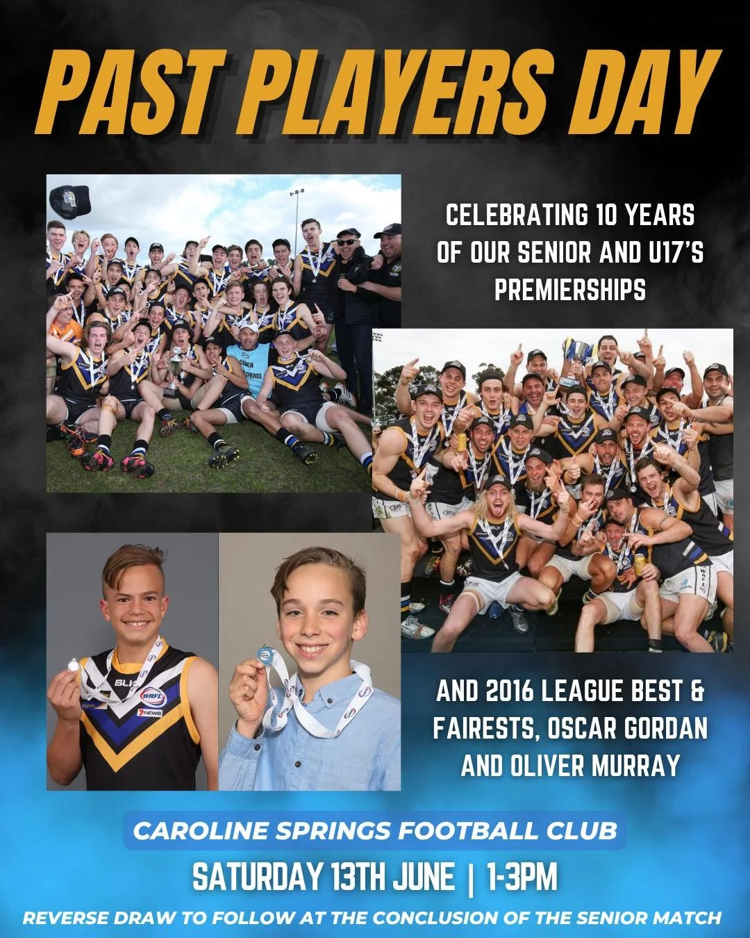 📣📣📣 CALLING ALL PAST PLAYERS 📣📣📣

Join us on Saturday, June 13th, as we celebrate Past Players Day and commemorate the 10 year anniversary of our inaugural senior men&rsquo;s and U17&rsquo;s premierships.

We warmly welcome all past and premier