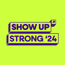 Show Up Strong ‘24