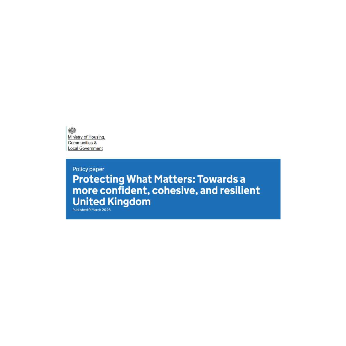 POLICY PAPER- Protecting What Matters: Towards a more confident, cohesive, and resilient United Kingdom