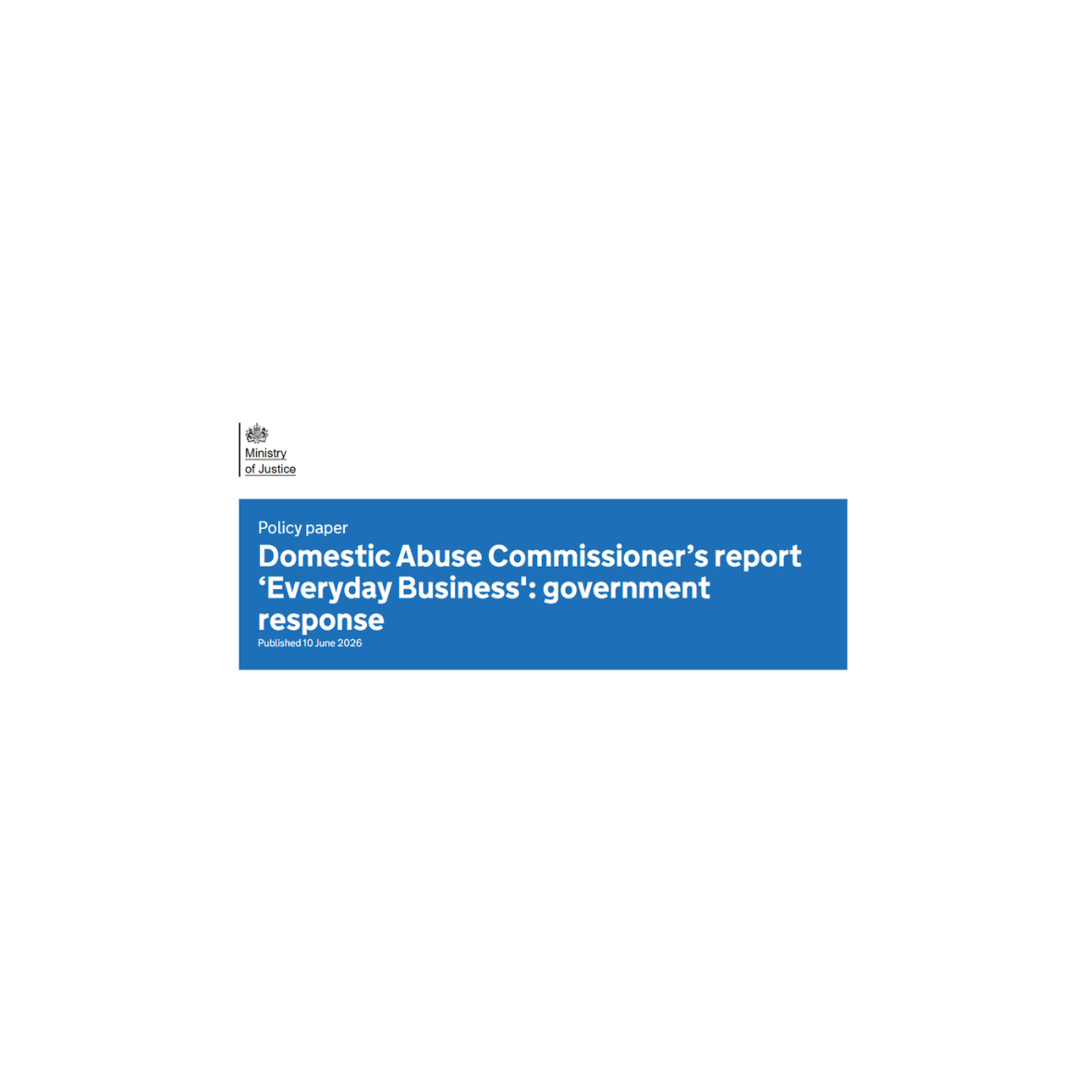 POLICY PAPER- Domestic Abuse Commissioner 'Everyday business' report: government response