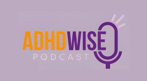 ADHD Wise Podcast