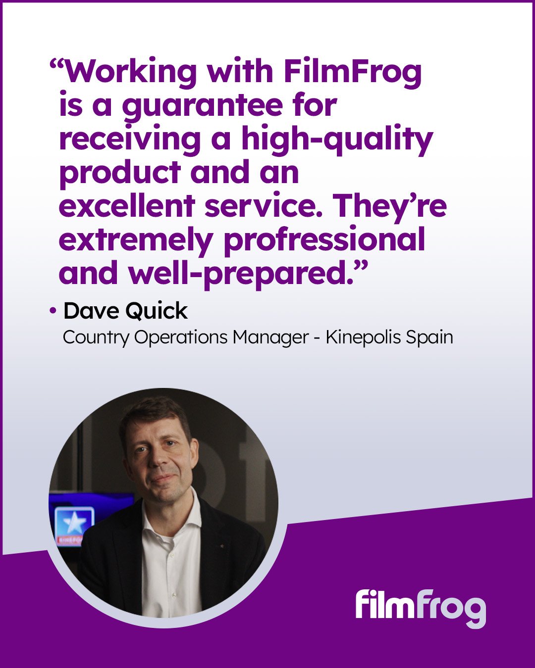 When you work with FilmFrog, you can be assured you'll get high-quality, professional service  built to work for your needs. Whether it's a chain of movie theaters, a new film project, or a vendor looking for a new marketing strategy, we make sure to