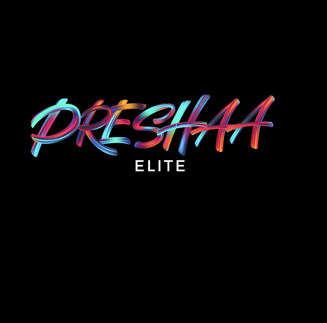 Colorful neon-style text that says "PRESHAA ELITE" on a black background.