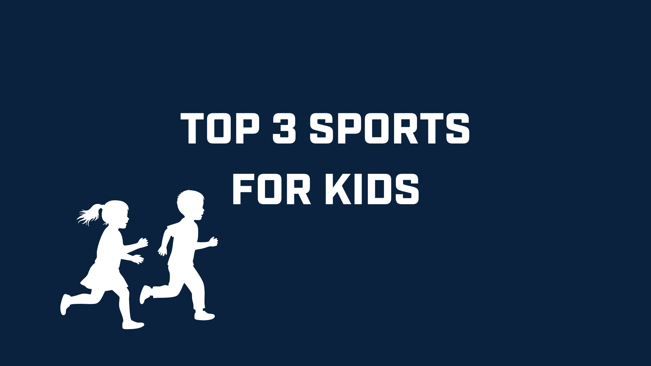 The Best First Sport for Kids: A 3-Step Formula for Parents