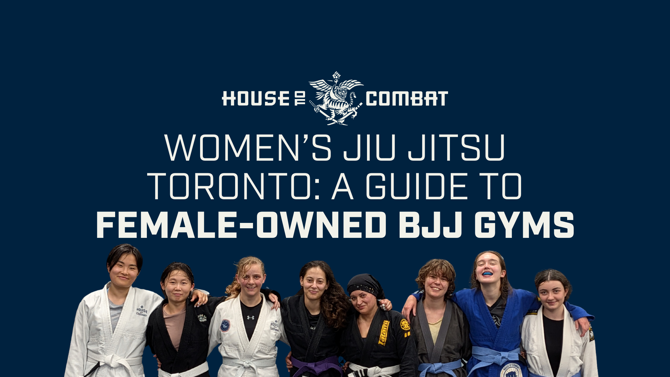 Women’s Jiu Jitsu Toronto: A Guide to Female-Owned BJJ Gyms