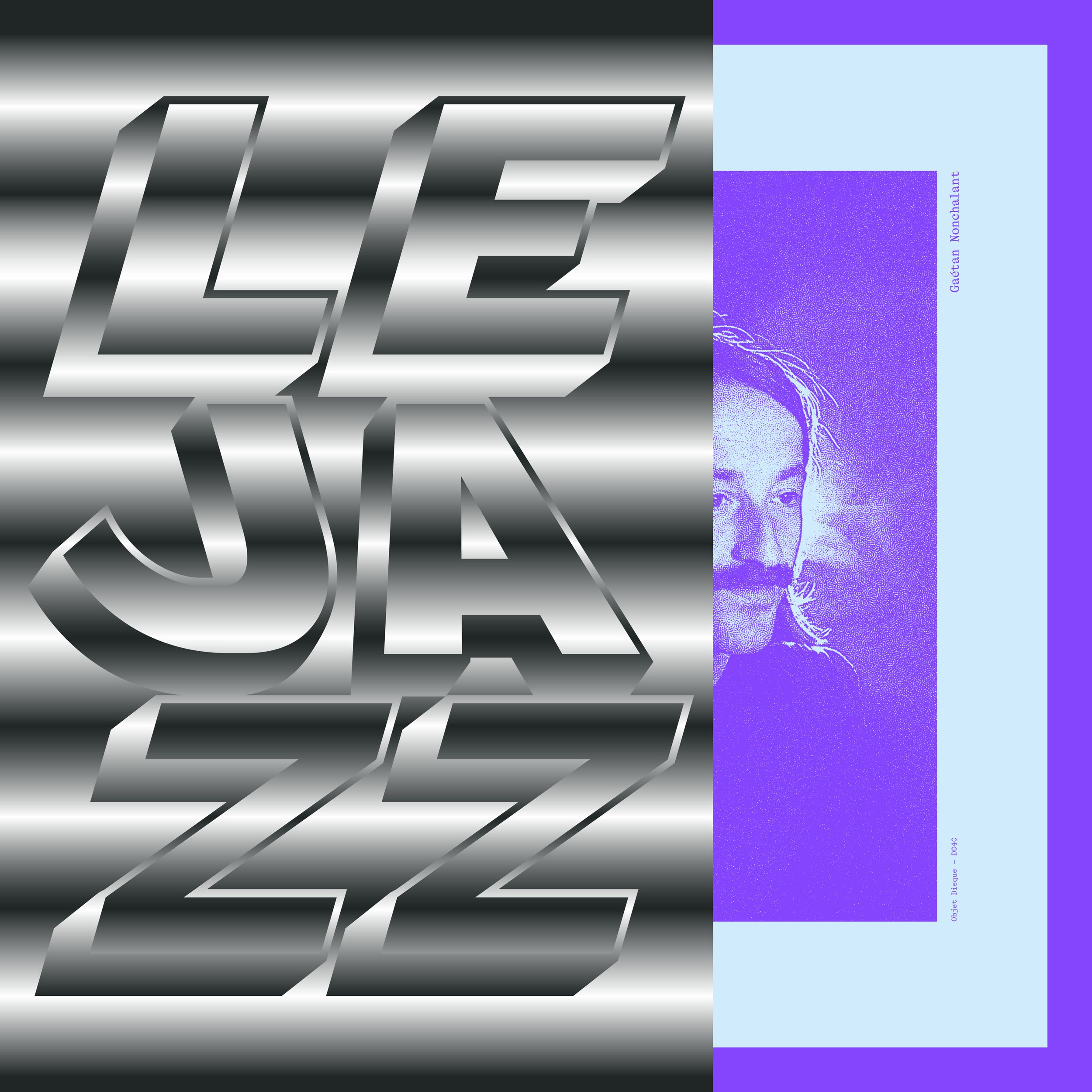 GAÉTAN NONCHALANT Le jazz