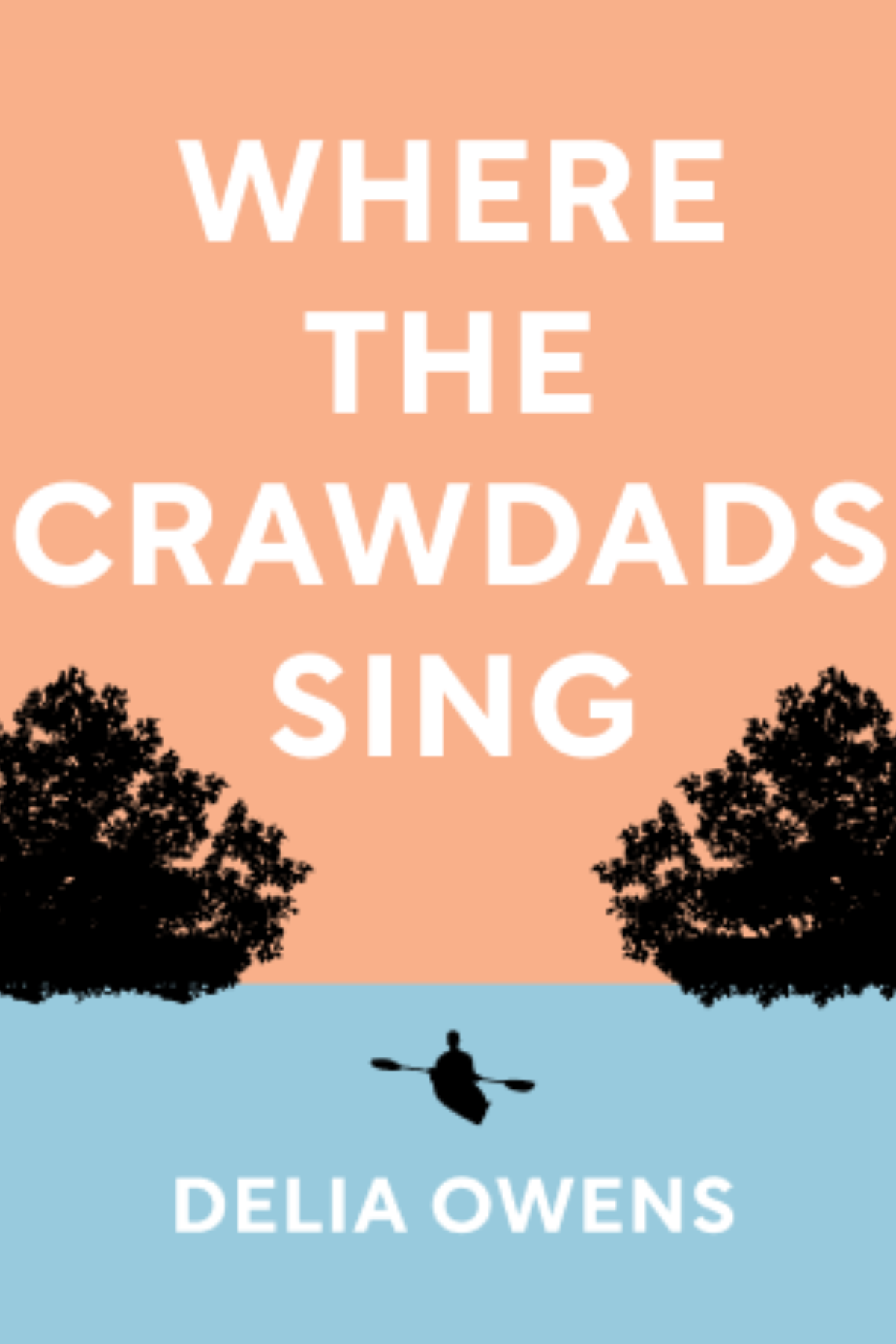 Where the Crawdads Sing (Lynn's pick)
