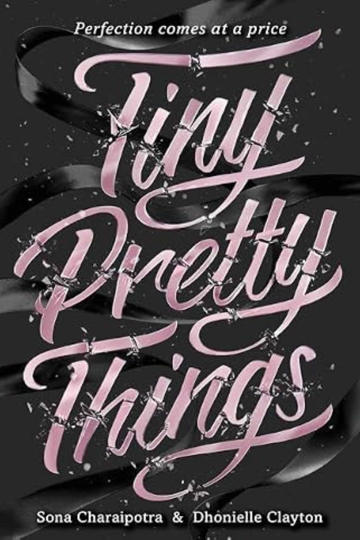 Tiny Pretty Things