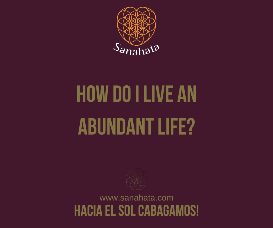 how do i live an abundant life?