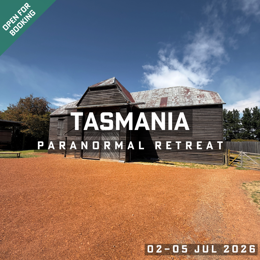 Tasmania Paranormal Retreat