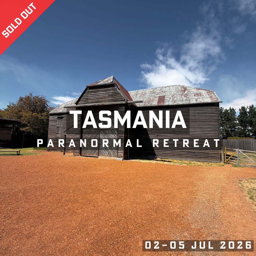 Tasmania Paranormal Retreat