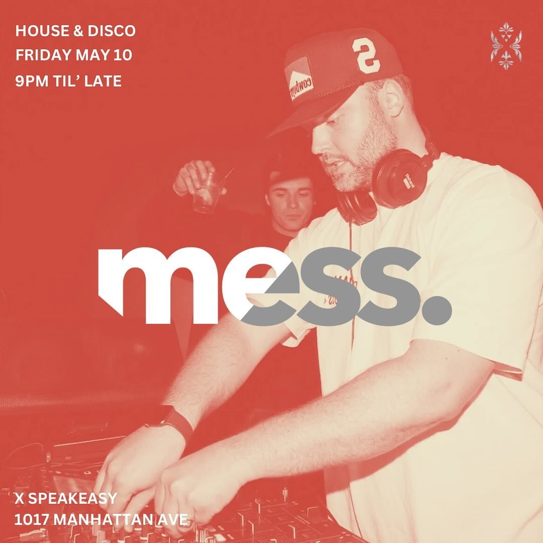 X Presents

DJ Mess. @aamess 

House | Disco

Friday, May 10
9pm &lsquo;til late

21+ | No Cover

#danceparty #dance #house #disco #nudisco #manhattanbeach #speakeasy #friday #cocktails